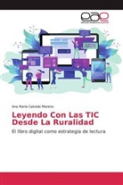 Ana María Caicedo Moreno - Leyendo Con Las TIC Desde La Ruralidad