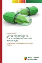 Said Said Elshama - Novas Tendências no Tratamento de Casos de Intoxicação