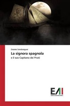 Erasmo Sondereguer - La signora spagnola