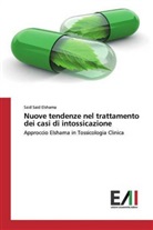 Said Said Elshama - Nuove tendenze nel trattamento dei casi di intossicazione