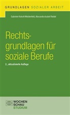 Gabriel Kokott-Weidenfeld, Gabriele Kokott-Weidenfeld, Gabriele (Prof. Kokott-Weidenfeld, Gabriele (Prof.) Kokott-Weidenfeld, Alexan Reidel, Alexandra-Isab Reidel... - Rechtsgrundlagen für soziale Berufe