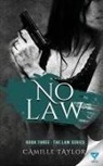 Camille Taylor - No Law