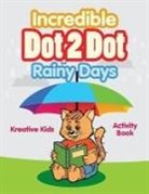 Kreative Kids - Incredible Dot 2 Dot for Rainy Days Activity Book Book