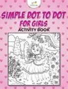 Kreative Kids - Simple Dot to Dot for Girls Activity Book