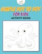 Kreative Kids - Simple Dot to Dot for Kids Activity Book