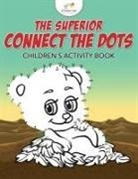 Kreative Kids - The Superior Connect the Dots Children's Activity Book
