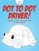 Kreative Kids - Dot to Dot Driver! Connect the Dots with Cars Activity Book