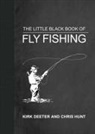 Kirk Deeter - The Little Black Book of Fly Fishing