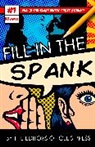 The Editors of Cleis, The Editors of Cleis Press - Fill in the Spank