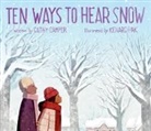 CATHY CAMPER, Kenard Pak, Kenard Pak - Ten Ways to Hear Snow