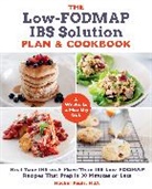 Dr. Rachel Pauls, Rachel Pauls - Low-Fodmap Ibs Solution Plan and Cookbook