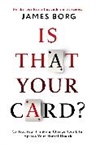 James Borg, Borg James - Is That Your Card?