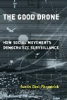 Austin Choi-Fitzpatrick, Choi-Fitzpatrick Austin - The Good Drone
