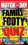 Match of the Day Family Footy Quiz Book