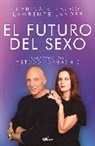LAWRENCE LANOFF, Karina Velasco - El futuro del sexo / The Future of Sex