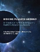 MAXWELL X. CAI, Adrian S. Hamers, Nathan W. C. Leigh, Javier Roa, Javier/ Hamers Roa - Moving Planets Around