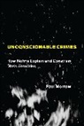 Paul C Morrow, Paul C. Morrow - Unconscionable Crimes