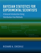 Richard A Chechile, Richard A. Chechile - Bayesian Statistics for Experimental Scientists