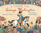 David A Adler, David A. Adler, John O'Brien, John O'Brien - A Parade for George Washington