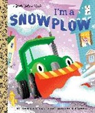 Dennis R Shealy, Dennis R. Shealy, Bob Staake, Bob Staake - I'm a Snowplow