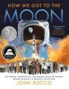 John Rocco - How We Got to the Moon