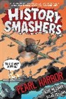 Dylan Meconis, Kate Messner - History Smashers: Pearl Harbor