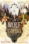 Pauliina Hannuniemi, Karah Sutton - A Wolf for a Spell