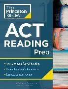 Princeton Review, The Princeton Review - Princeton Review ACT Reading Prep