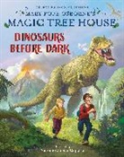 Antonio Javier Caparo, Mary Pope Osborne - Magic Tree House Deluxe Edition: Dinosaurs Before Dark