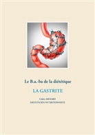 Cédric Ménard - Le B.a.-ba diététique de la gastrite