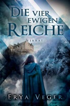 Erya Veger, Erya Veger - Die vier ewigen Reiche