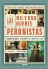 Gustavo Abrevaya, Leonardo Killian - Mil Y Una Noches Peronistas, Las