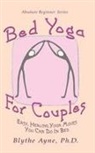 Blythe Ayne - Bed Yoga for Couples