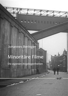 Johannes Beringer - Minoritäre Filme