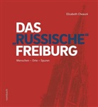 Elisabeth Cheaure, Elisabeth Cheauré - Das "russische" Freiburg