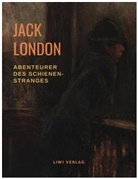 Jack London - Abenteurer des Schienenstranges