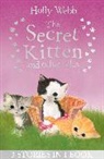 Holly Webb, Webb Holly, Sophy Williams, Williams Sophy - The Secret Kitten and Other Tales