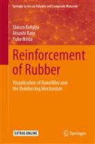Yuko Ikeda, Atsush Kato, Atsushi Kato, Shinz Kohjiya, Shinzo Kohjiya - Reinforcement of Rubber
