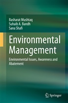 Suhaib Bandh, Suhaib A Bandh, Suhaib A. Bandh, Bashara Mushtaq, Basharat Mushtaq, Sana Shafi - Environmental Management