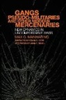 Max G. Manwaring, Max G./ Fishel Manwaring - Gangs, Pseudo-militaries, and Other Modern Mercenaries