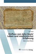 Alaa Elgadi - Einfluss von John Keats' Leben und medizinischer Erfahrung