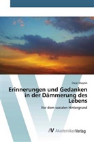 Oscar Sheynin - Erinnerungen und Gedanken in der Dämmerung des Lebens