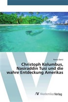 Ramiz Daniz - Christoph Kolumbus, Nasiraddin Tusi und die wahre Entdeckung Amerikas