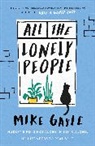 Mike Gayle - All The Lonely People
