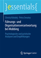 Christ Kolodej, Christa Kolodej, Christa (Prof. Dr. Dr) Kolodej, Petra Smutny - Führungs- und Organisationsverantwortung bei Mobbing