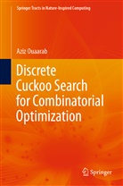 Aziz Ouaarab - Discrete Cuckoo Search for Combinatorial Optimization