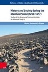 Al Ghouz, Al Ghouz, Abdelkader Al Ghouz, Bethan J Walker, Bethany J Walker, Bethany J. Walker - History and Society during the Mamluk Period (1250-1517)