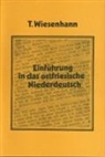 Tjabe Wiesenhann - Einführung in das ostfriesische Niederdeutsch