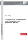 Dave Hartig - Charakterisierung von Adsorbentien in der Flüssigphase mittels dynamischer Methoden