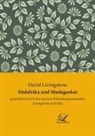David Livingstone - Südafrika und Madagaskar